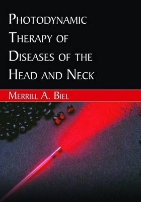 Photodynamic Therapy of Diseases of the Head and Neck