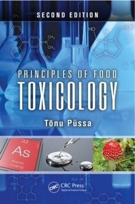 Principles of Food Toxicology - T&otilde;nu P&uuml;ssa