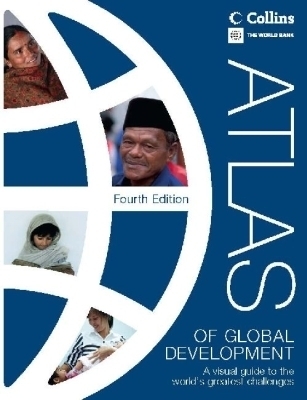 Atlas of Global Development -  World Bank Publications