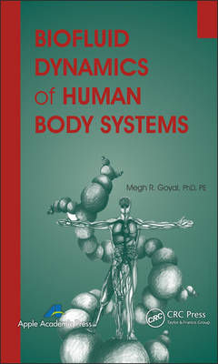 Biofluid Dynamics of Human Body Systems