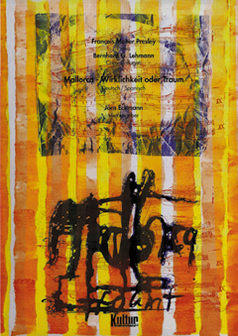 Mallorca - Wirklichkeit oder Traum - Fran&ccedil;ois Maher Presley