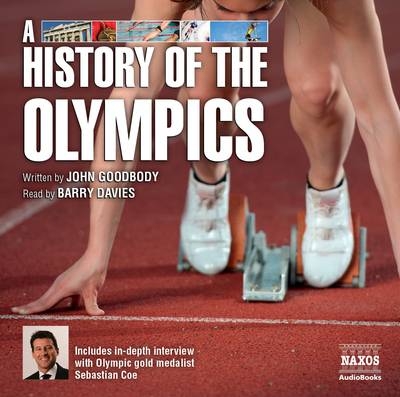 The History of the Olympics - John Goodbody