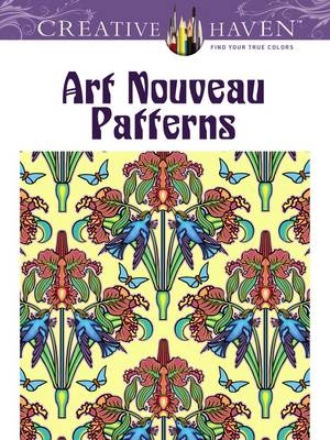 Creative Haven Art Nouveau Patterns Coloring Book - Marty Noble