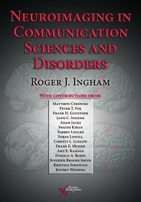 Neuroimaging in Communication Sciences and Disorders