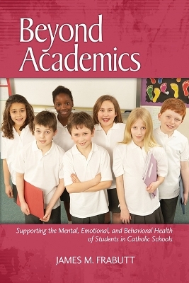 Beyond Academics - James M. Frabutt