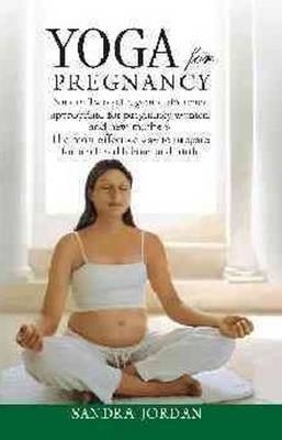 Yoga for Pregnancy - Sandra Jordan