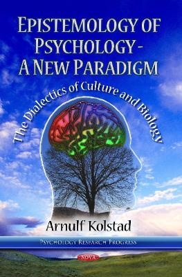 Epistemology of Psychology -- A New Paradigm - 