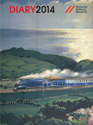 National Railway Museum Desk Diary 2014 -  National Railway Museum