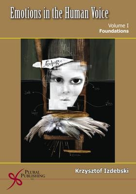 Emotions in the Human Voice