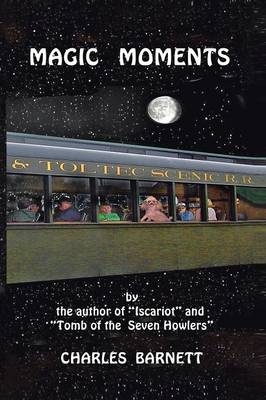Magic Moments - Charles Barnett  III