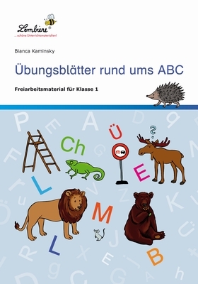 &Uuml;bungsbl&auml;tter rund ums ABC - Bianca Kaminsky
