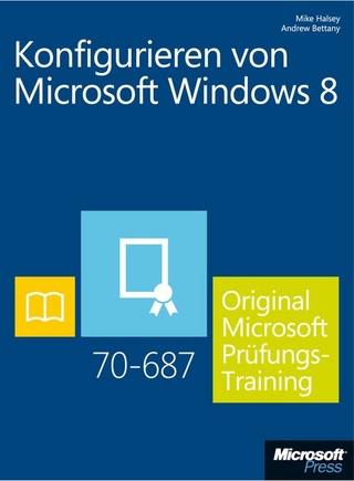 Konfigurieren von Microsoft Windows 8 - Original Microsoft Prüfungstraining 70-687 (Buch + E-Book)