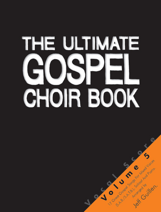 The Ultimate Gospel Choir Book 5 - Vocal Score