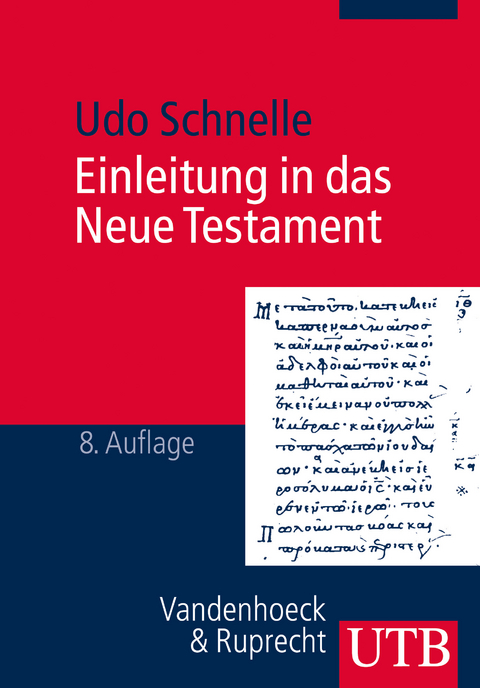 Einleitung in das Neue Testament - Udo Schnelle