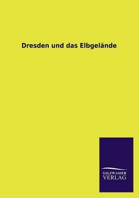 Dresden und das Elbgel&Atilde;&curren;nde - 