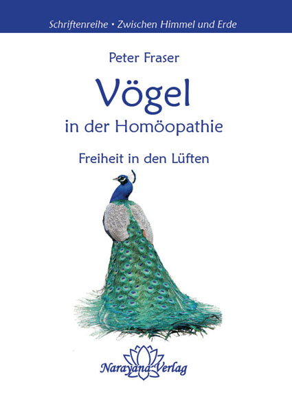 V&ouml;gel in der Hom&ouml;opathie - Peter Fraser