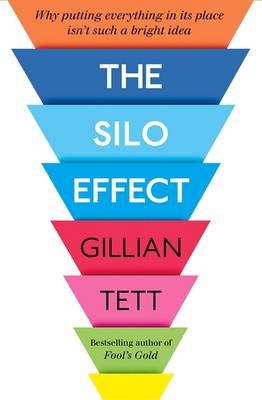 Silo Effect -  Gillian Tett