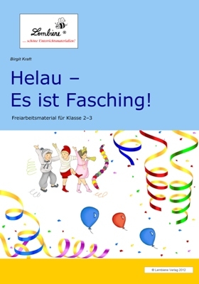 Helau - Es ist Fasching