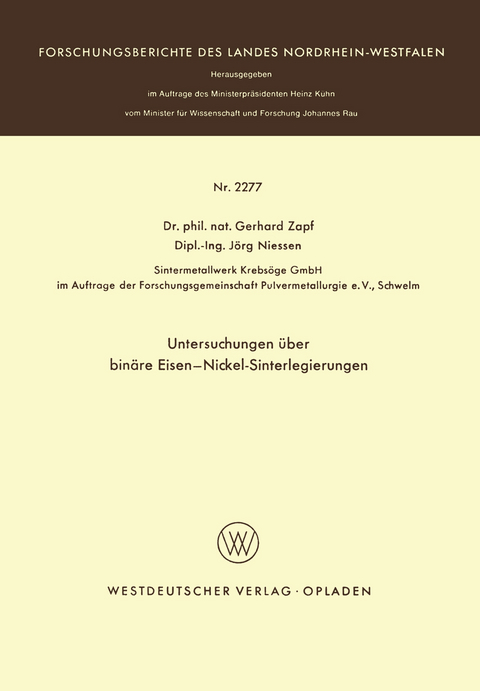 Untersuchungen &uuml;ber bin&auml;re Eisen-Nickel-Sinterlegierungen - Gerhard Zapf
