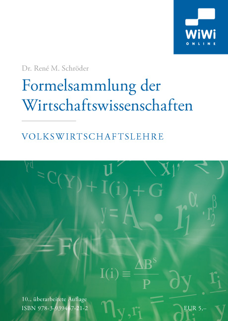Formelsammlung der Wirtschaftswissenschaften - Ren&eacute; M Schr&ouml;der