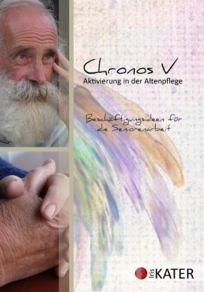 Chronos V - Aktivierung in der Altenpflege