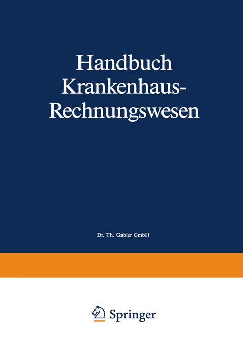 Handbuch Krankenhaus-Rechnungswesen - Siegfried Eichhorn