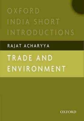 Trade and Environment - Rajat Acharyya