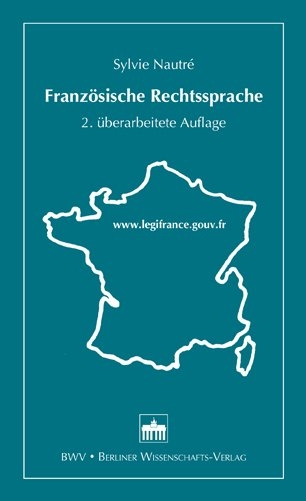 Franz&ouml;sische Rechtssprache - Sylivia Nautr&egrave;