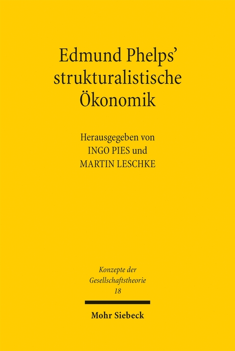 Edmund Phelps' strukturalistische &Ouml;konomik - 