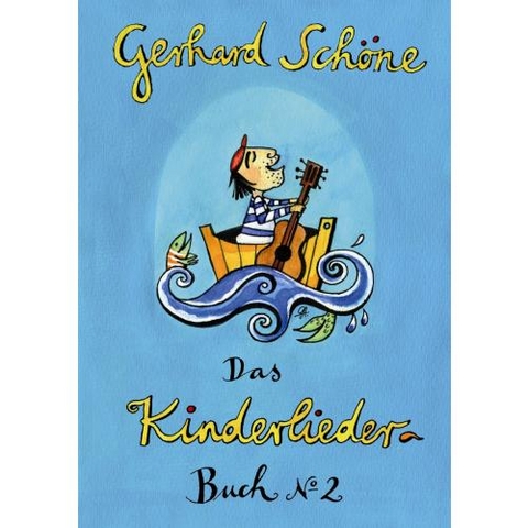 Kinderliederbuch 2 - Gerhard Sch&ouml;ne