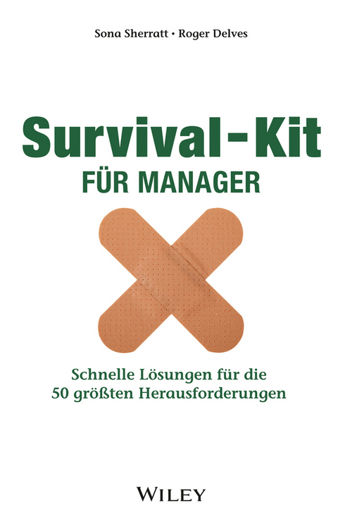 Survival-Kit f&uuml;r Manager - Sona Sherratt, Roger Delves