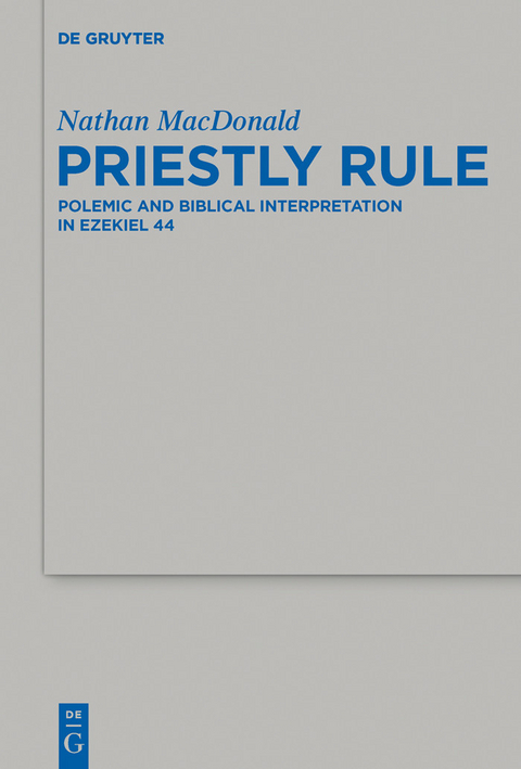 Priestly Rule -  Nathan MacDonald