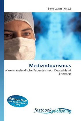 Medizintourismus - Birte Lazan