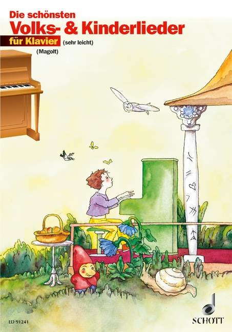 Die sch&ouml;nsten Volks- und Kinderlieder