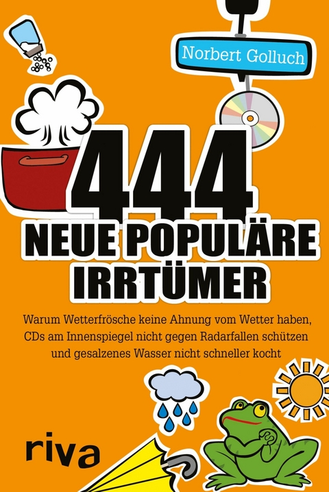 444 neue popul&auml;re Irrt&uuml;mer -  Norbert Golluch