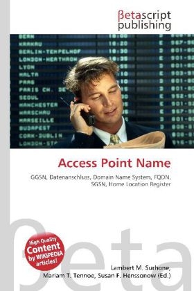 Access Point Name - Lambert M Surhone, Miriam T Timpledon, Susan F Marseken