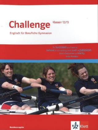 Challenge Bundesausgabe. Englisch f&uuml;r berufliche Gymnasien - Jason Humphreys, Annely Humphreys