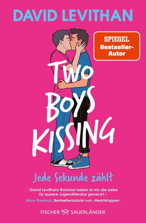 Two Boys Kissing &ndash; Jede Sekunde z&auml;hlt - David Levithan