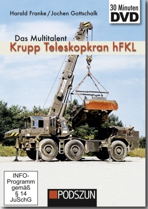 Krupp Teleskopkran hFKL, 1 DVD - Harald Franke, Jochen Gottschalk
