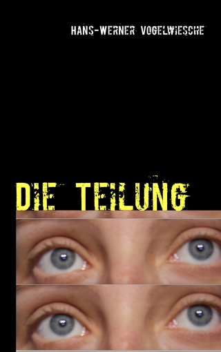 Die Teilung