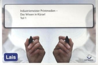 Industriemeister Printmedien - Das Wissen in Kürze