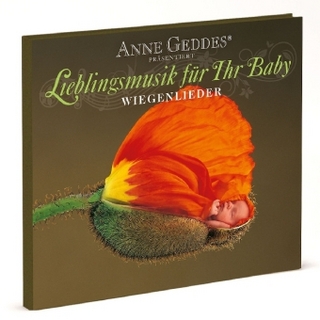 Anne Geddes präsentiert Lieblingsmusik für Ihr Baby - Wiegenlieder, 1 Audio-CD