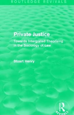 Private Justice (Routledge Revivals)