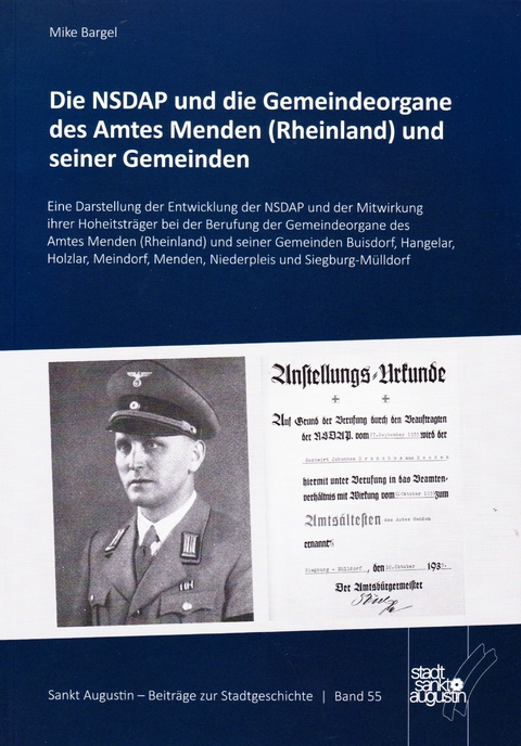 Die NSDAP und die Gemeindeorgane des Amtes Menden (Rheinland) und seiner Gemeinden - Mike Bargel