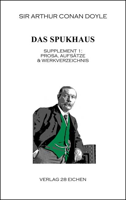 Arthur Conan Doyle: Ausgew&auml;hlte Werke / Das Spukhaus - Sir Arthur Conan Doyle