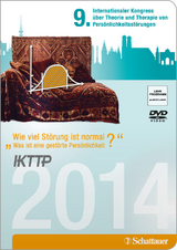 IKTTP - 9. Internationaler Kongress über Theorie und Therapie von Persönlichkeitsstörungen - Schattauer, Verlag
