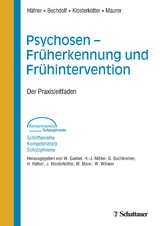 Psychosen - Früherkennung und Frühintervention - Häfner, Heinz; Bechdolf, Andreas; Klosterkötter, Joachim; Maurer, Kurt