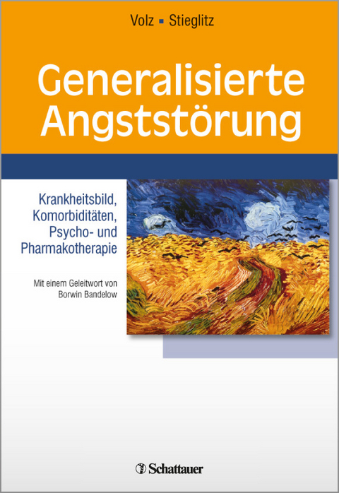 Generalisierte Angstst&ouml;rung - Hans P. Volz, Rolf-Dieter Stieglitz