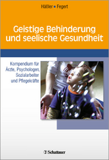 Geistige Behinderung und seelische Gesundheit - Hässler, Frank; Fegert, Jörg M