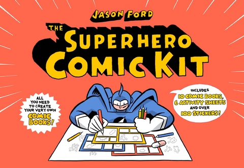 The Superhero Comic Kit - Jason Ford, Ralph Lazar